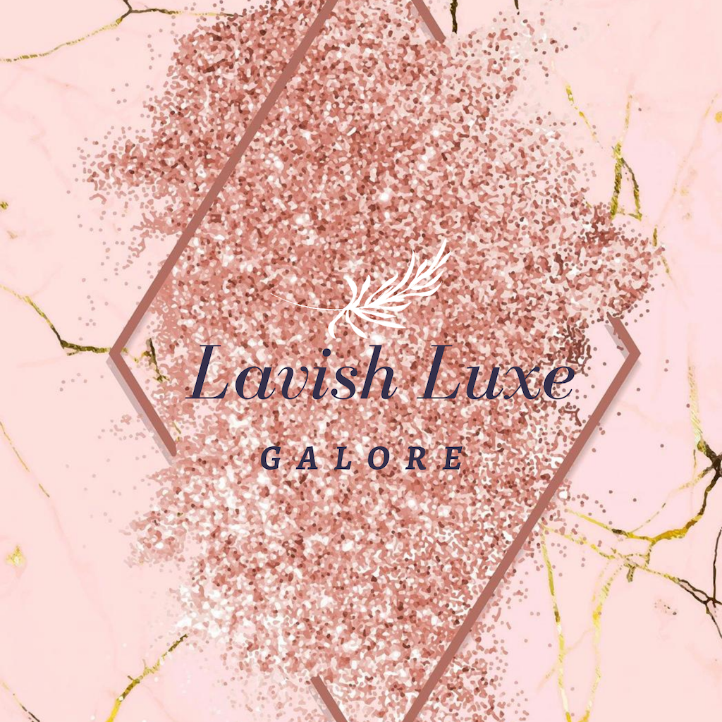 Lavish Luxe Galore