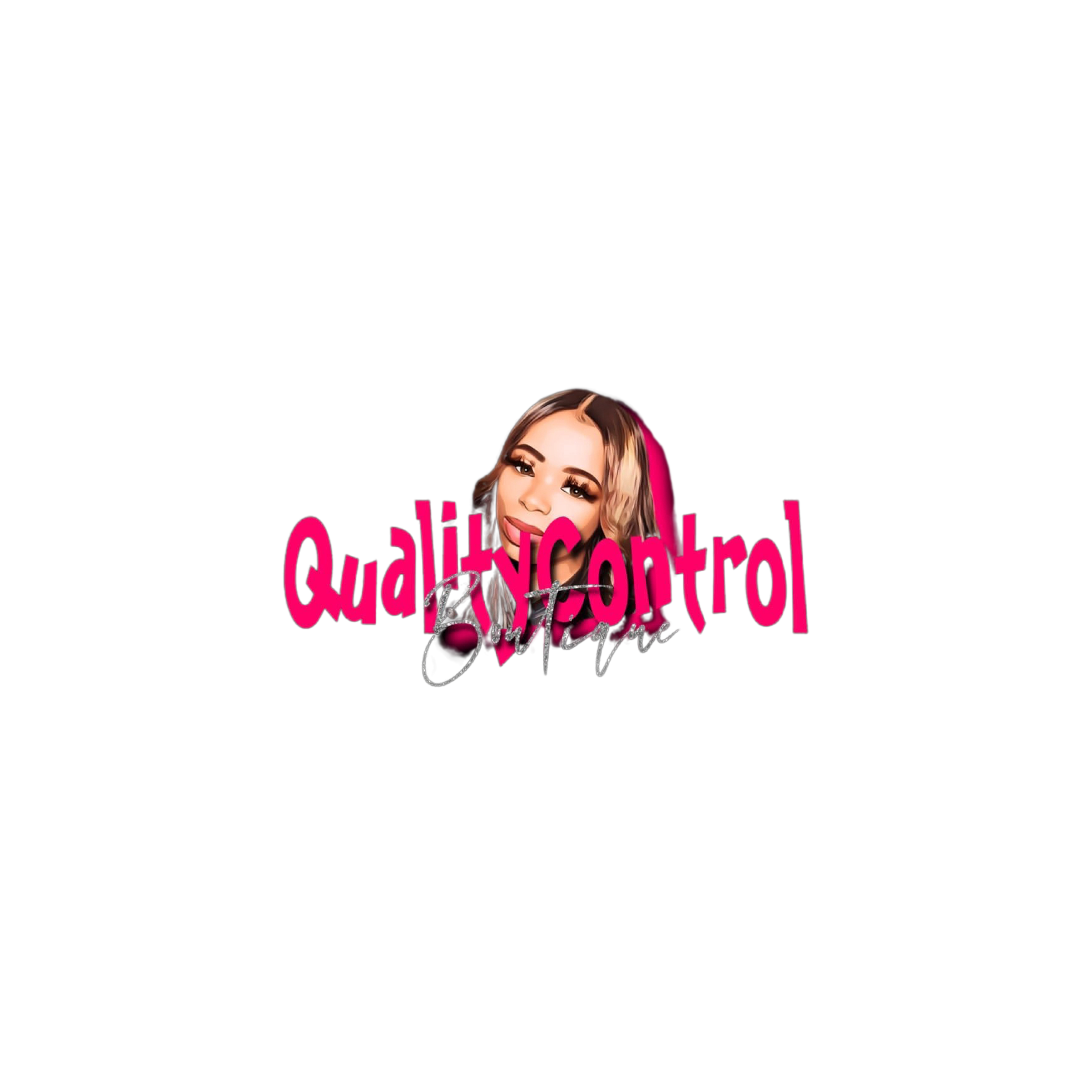 Quality ! Control ! Boutique!