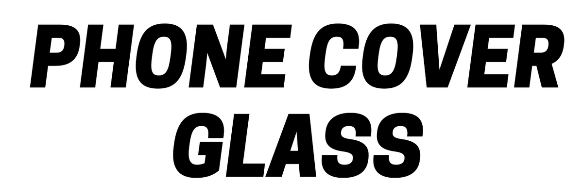 Phone Cover Glass | The best phone cover glass for less than $20