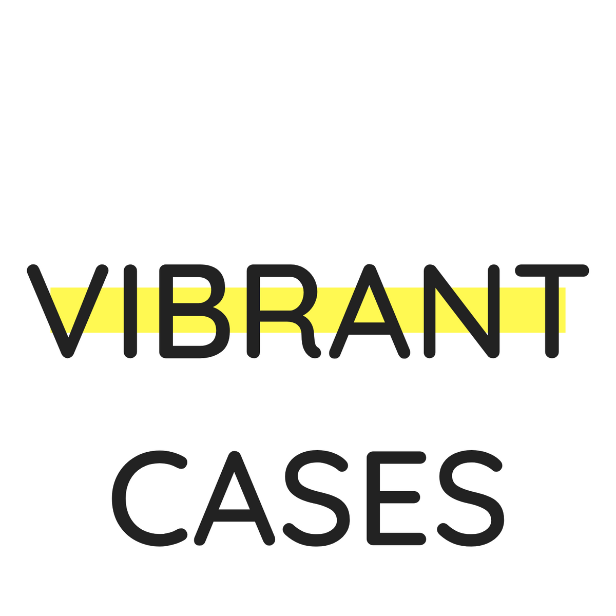 Vibrant Cases